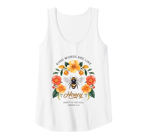 Damen Kind Words Are Like Honey Sweet to The Soul Christians Tank Top von Inspirational Bible Verse Christian Religion Gifts