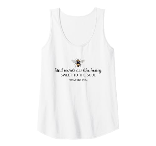 Damen Kind Words Are Like Honey Sweet to The Soul Christians Tank Top Damen Kind Words Are Like Honey Sweet to The Soul Christians Tank Top von Inspirational Bible Verse Christian Religion Gifts