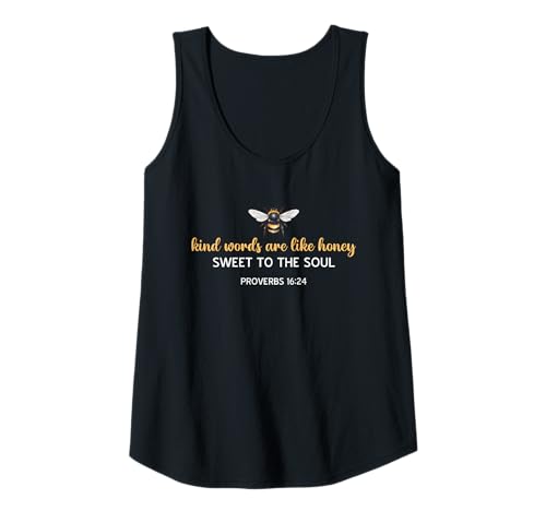 Damen Kind Words Are Like Honey Sweet to The Soul Christians Tank Top Damen Kind Words Are Like Honey Sweet to The Soul Christians Tank Top von Inspirational Bible Verse Christian Religion Gifts