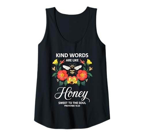 Damen Kind Words Are Like Honey Sweet to The Soul Christians Tank Top Damen Kind Words Are Like Honey Sweet to The Soul Christians Tank Top von Inspirational Bible Verse Christian Religion Gifts