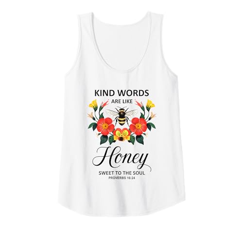 Damen Kind Words Are Like Honey Sweet to The Soul Christians Tank Top Damen Kind Words Are Like Honey Sweet to The Soul Christians Tank Top von Inspirational Bible Verse Christian Religion Gifts