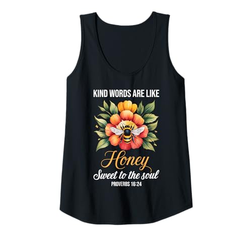 Damen Kind Words Are Like Honey Sweet to The Soul Christians Tank Top Damen Kind Words Are Like Honey Sweet to The Soul Christians Tank Top von Inspirational Bible Verse Christian Religion Gifts