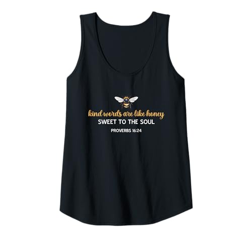 Damen Kind Words Are Like Honey Sweet to The Soul Christians Tank Top von Inspirational Bible Verse Christian Religion Gifts