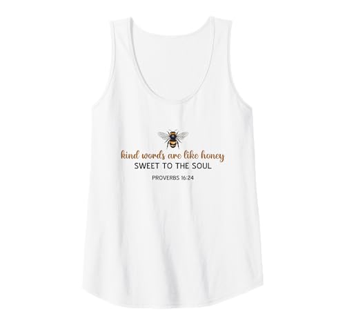 Damen Kind Words Are Like Honey Sweet to The Soul Christians Tank Top Damen Kind Words Are Like Honey Sweet to The Soul Christians Tank Top von Inspirational Bible Verse Christian Religion Gifts