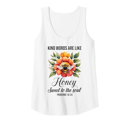 Damen Kind Words Are Like Honey Sweet to The Soul Christians Tank Top Damen Kind Words Are Like Honey Sweet to The Soul Christians Tank Top von Inspirational Bible Verse Christian Religion Gifts