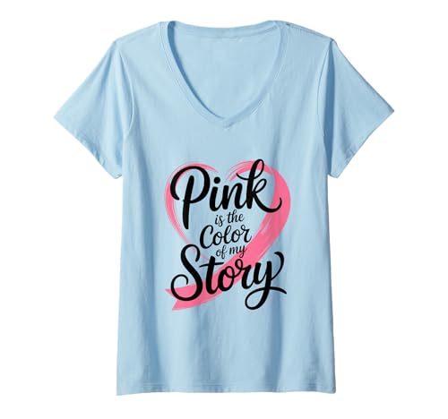 Damen Pink is The Color of My Story Herzband T-Shirt mit V-Ausschnitt von Inspirational Breast Cancer Awareness