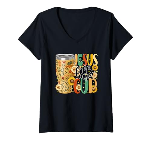 Damen Jesus Fills My Cup Spirituelles Blumendesign T-Shirt mit V-Ausschnitt von Inspirational Faith Expressions With Floral
