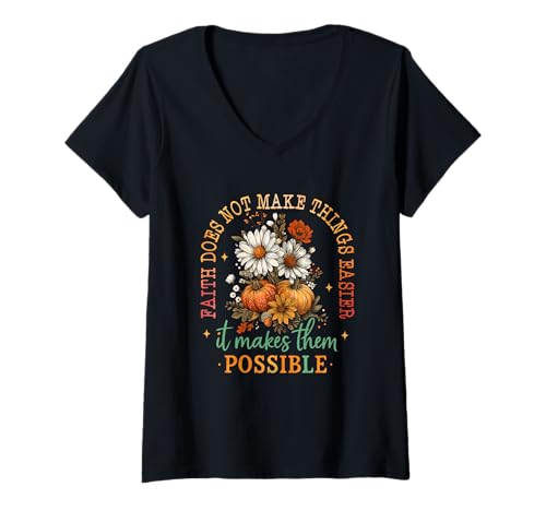 Damen Glaube Macht die Dinge Nicht einfacher möglich T-Shirt mit V-Ausschnitt Damen Glaube Macht die Dinge Nicht einfacher möglich T-Shirt mit V-Ausschnitt von Inspirational Faith Quotes Floral Autumn