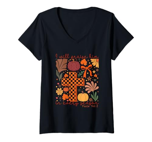 Damen Ich werde ihn zu jeder Jahreszeit loben Psalm 146:2 T-Shirt mit V-Ausschnitt Damen Ich werde ihn zu jeder Jahreszeit loben Psalm 146:2 T-Shirt mit V-Ausschnitt von Inspirational Faithful Seasonal Reflection