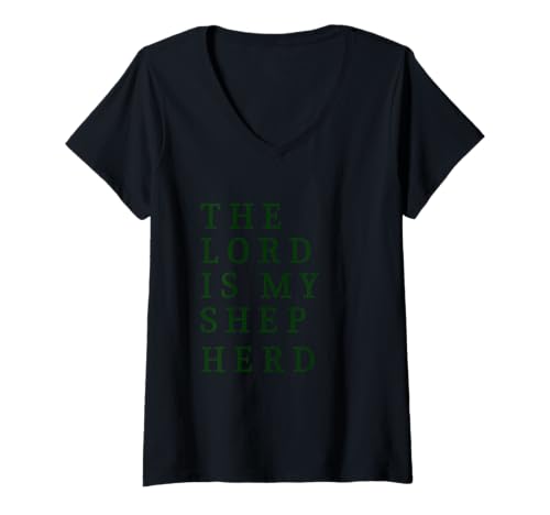 Damen The Lord is My Shepherd Comfort Zitat T-Shirt mit V-Ausschnitt Damen The Lord is My Shepherd Comfort Zitat T-Shirt mit V-Ausschnitt von Inspirational Faithful Spiritual Message