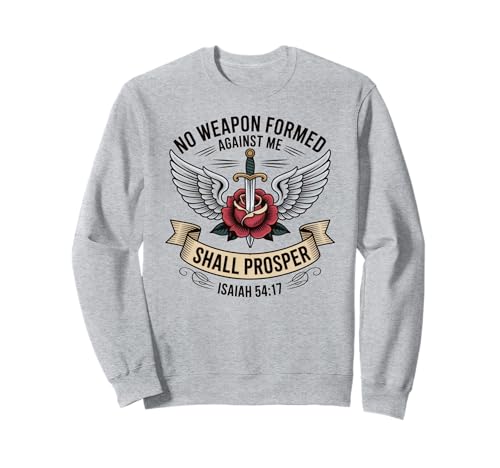 Divine Protection Religious Woman Isaia 54:17 scripture Sweatshirt Divine Protection Religious Woman Isaia 54:17 scripture Sweatshirt von Inspirational Message Christian Woman