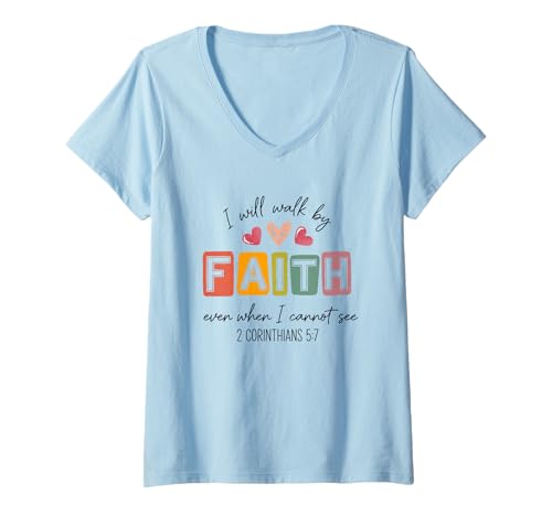 Damen Ich werde im Glauben wandeln, auch wenn ich Nicht sehen kann T-Shirt mit V-Ausschnitt Damen Ich werde im Glauben wandeln, auch wenn ich Nicht sehen kann T-Shirt mit V-Ausschnitt von Inspirational Motivational Faith Quotes