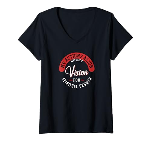 Damen Mein Handeln entspricht meiner Vision für spirituelles Wachstum achtsam T-Shirt mit V-Ausschnitt Damen Mein Handeln entspricht meiner Vision für spirituelles Wachstum achtsam T-Shirt mit V-Ausschnitt von Inspirational Quote-Motivational Saying Apparel