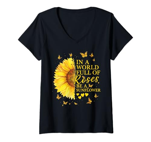 Damen In Einer Welt voller Rosen seien Fliegende Sonnenblumenschmetterlinge T-Shirt mit V-Ausschnitt Damen In Einer Welt voller Rosen seien Fliegende Sonnenblumenschmetterlinge T-Shirt mit V-Ausschnitt von Inspirational Quotes Sunflowers Lover Women Gifts
