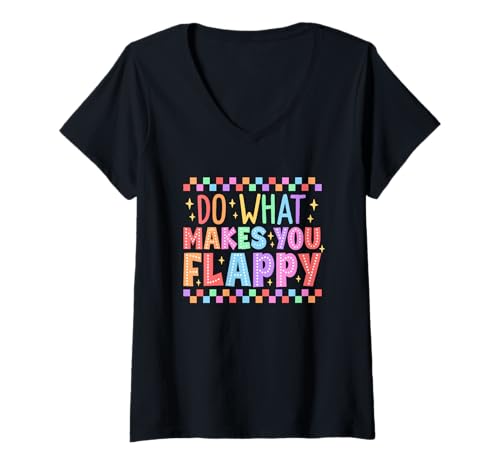 Damen Tu, was dich zu flappy, farbenfroher Motivation macht T-Shirt mit V-Ausschnitt Damen Tu, was dich zu flappy, farbenfroher Motivation macht T-Shirt mit V-Ausschnitt von Inspirational Vibrant Positive Joyful Expressions