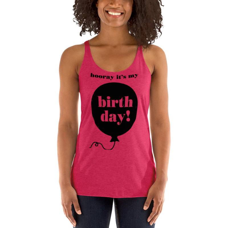 Hooray It Es My Birthday Tank - Damen Racerback Erwachsene Xs Xl von InspiredRebellion