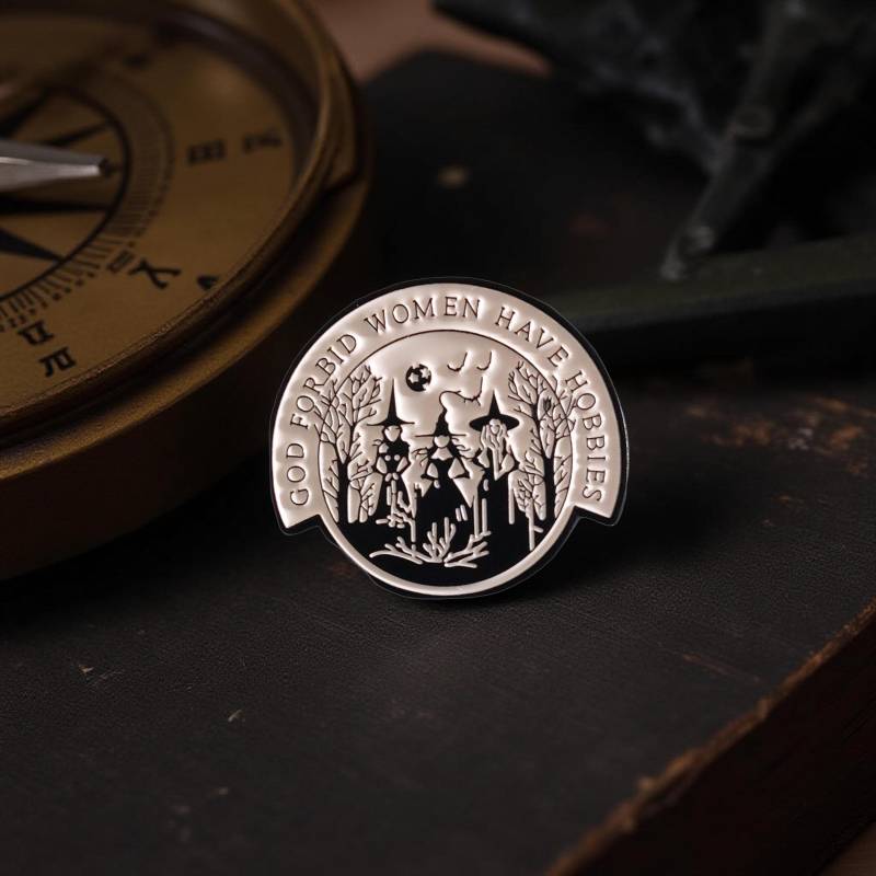 God Forbid Women Have Hobbies Enamel Pin - Feminist Witch Pin, Funny Hard Witchy Gift For Friends Magical Forest von InspiredbyJulez