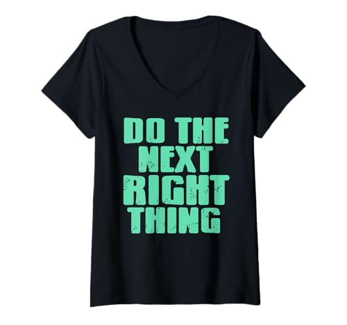 Damen Tue Das Nächste Richtige Motivationsspruch Nüchternheit T-Shirt mit V-Ausschnitt Damen Tue Das Nächste Richtige Motivationsspruch Nüchternheit T-Shirt mit V-Ausschnitt von Inspirierende Lebensweise und Genesung