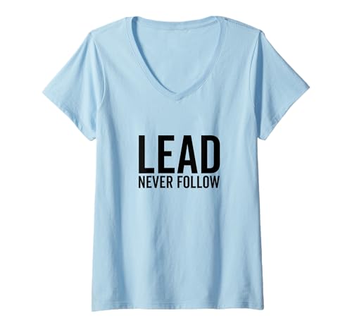 Damen Motivierendes Zitat "Lead Never Follow" T-Shirt mit V-Ausschnitt Damen Motivierendes Zitat "Lead Never Follow" T-Shirt mit V-Ausschnitt von Inspiring Apparel for Leaders and Go-Getters