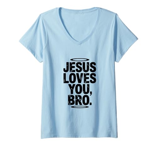 Damen Jesus Loves You Bro inspirierender christlicher Humor T-Shirt mit V-Ausschnitt Damen Jesus Loves You Bro inspirierender christlicher Humor T-Shirt mit V-Ausschnitt von Inspiring Christian Apparel