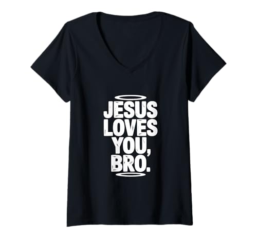 Damen Jesus Loves You Bro inspirierender christlicher Humor T-Shirt mit V-Ausschnitt Damen Jesus Loves You Bro inspirierender christlicher Humor T-Shirt mit V-Ausschnitt von Inspiring Christian Apparel