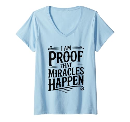 Damen Inspirierendes Zitat I'm Proof That Miracles Happen T-Shirt mit V-Ausschnitt Damen Inspirierendes Zitat I'm Proof That Miracles Happen T-Shirt mit V-Ausschnitt von Inspiring Messages and Motivational Quotes Apparel