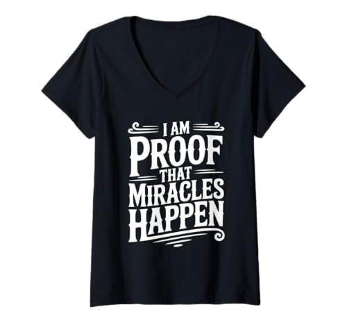 Damen Inspirierendes Zitat I'm Proof That Miracles Happen T-Shirt mit V-Ausschnitt Damen Inspirierendes Zitat I'm Proof That Miracles Happen T-Shirt mit V-Ausschnitt von Inspiring Messages and Motivational Quotes Apparel