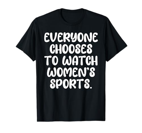 Jeder entscheidet Sich für Damen Sport Statement Herren Kinder T-Shirt von Inspiring Women's Sports Fans Sport Message Quote
