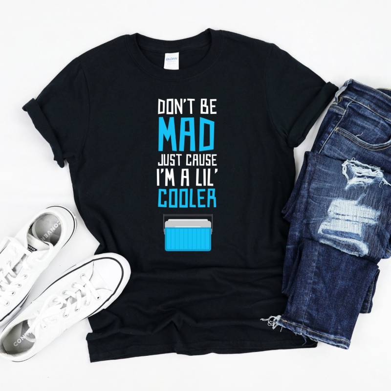 Cooler T-Shirt, Cool Pun Shirt, Don " T Be Mad Im Just A Little von InspoTees