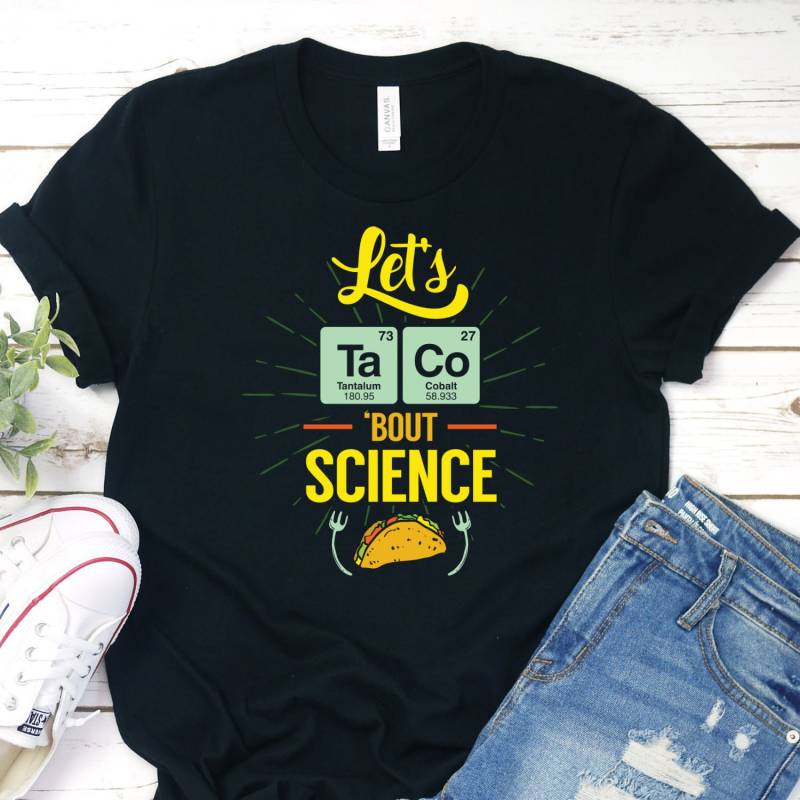 Lets Taco Bout Science, Talk About Science Shirt, Nerd Shirt von InspoTees
