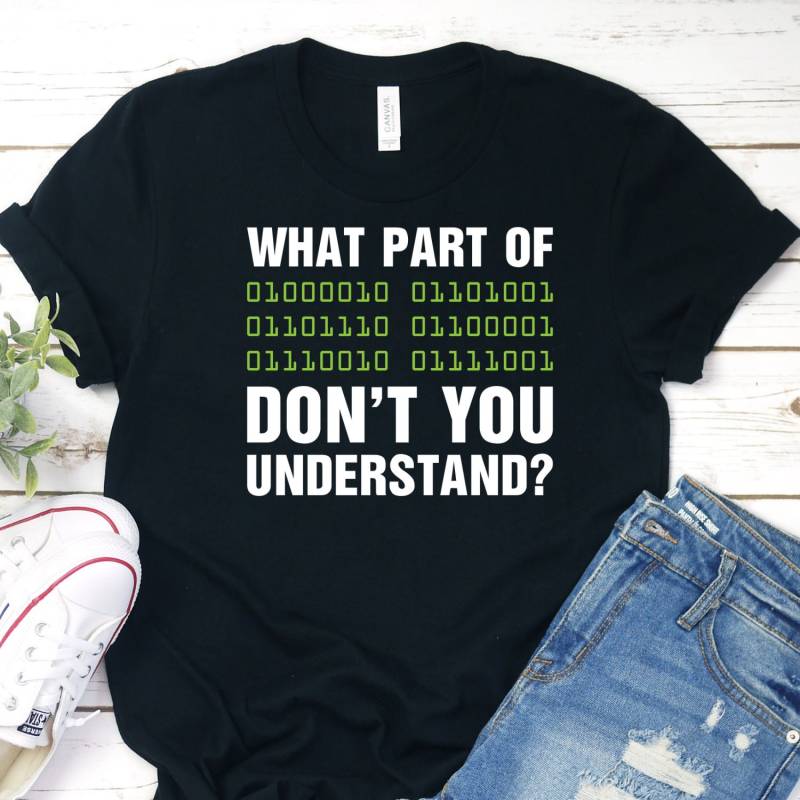 What Part Of Binary Dont You Understand Shirt, Programmierer Binärcode Coder Shirt von InspoTees