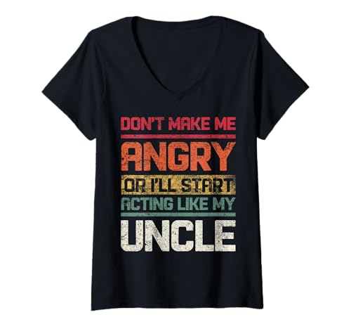 Damen Mach dich nicht wütend oder ich fange an, mich wie mein Onkel Retro zu benehmen T-Shirt mit V-Ausschnitt von IntoTheAm Gifts & Co.