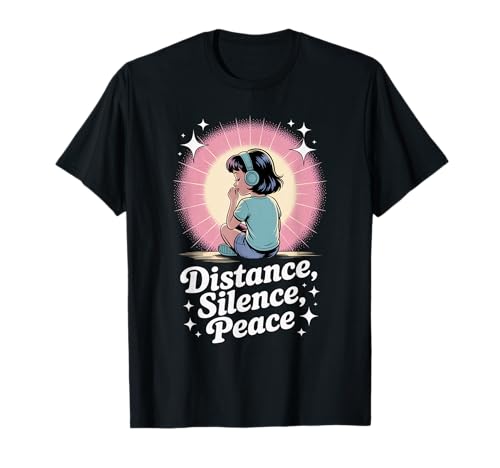 Distance Silence Peace Introvert Girl Music Lover Lonely T-Shirt von Introvert Apparel