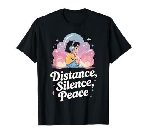 Distance Silence Peace Introvert Girl Music Lover Lonely T-Shirt von Introvert Apparel