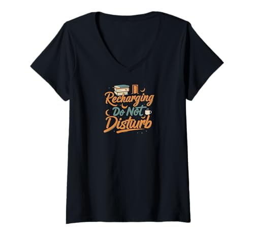 Damen Recharging Do Not Disturb Reading Book Lover Quiet Time T-Shirt mit V-Ausschnitt von Introvert Book Nook Apparel