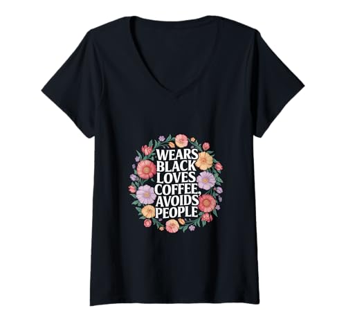 Damen Wears Black Loves Coffee Avoids People Introvertiert ------ T-Shirt mit V-Ausschnitt Damen Wears Black Loves Coffee Avoids People Introvertiert ------ T-Shirt mit V-Ausschnitt von Introvert Coffee Routine
