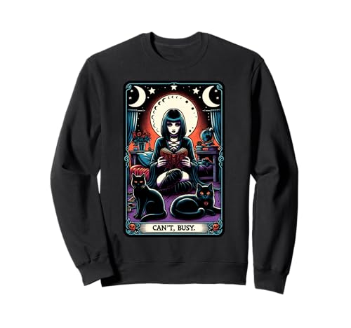 Can't Busy. Lustige Schwarze Katzen und Gothic-Mädchen Sweatshirt von Introvert Emo And Introverted Gothic Girls Apparel