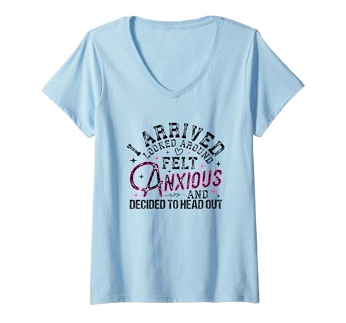 Damen Ich kam an, sah mich um und fühlte mich besorgt. T-Shirt mit V-Ausschnitt Damen Ich kam an, sah mich um und fühlte mich besorgt. T-Shirt mit V-Ausschnitt von Introvert Humor Anxious Social Anxiety Fun