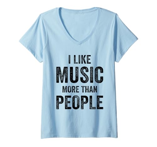 Damen I Like Music More Than People Funny Introverts Musicians T-Shirt mit V-Ausschnitt Damen I Like Music More Than People Funny Introverts Musicians T-Shirt mit V-Ausschnitt von Introvert Music Lovers Humor Slogan Tees & Gifts