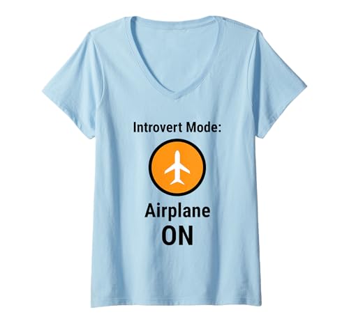 Damen Introvert Mode Airplane ON Funny Antisocial Humor T-Shirt mit V-Ausschnitt Damen Introvert Mode Airplane ON Funny Antisocial Humor T-Shirt mit V-Ausschnitt von Introvert neurodivergent humour Tops ...