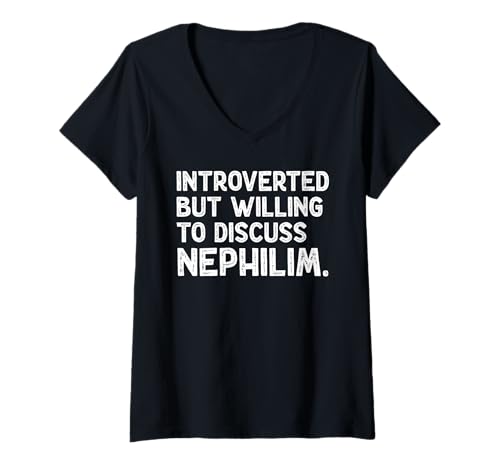 Damen Introvertiert But Willing To Discuss Nephilim Lustiger Spruch T-Shirt mit V-Ausschnitt Damen Introvertiert But Willing To Discuss Nephilim Lustiger Spruch T-Shirt mit V-Ausschnitt von Introverted But ReadyTo Discuss Nephilim Humor