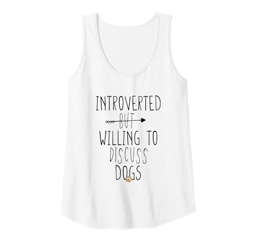 Damen Introverted But Willing To Discuss Dogs Tank Top Damen Introverted But Willing To Discuss Dogs Tank Top von Introverted But Willing To Discuss Dog Funny Ideas