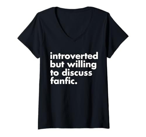Damen Fanfiction Fan Fiction Lustig Cute Writer Story Fandom Love T-Shirt mit V-Ausschnitt von Introverted But Willing to Discuss Fanfic