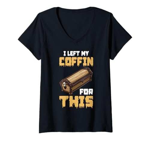 Damen I Left My Coffin For This Introvert Spooky Regret T-Shirt mit V-Ausschnitt von Introvertierte dunkle Wortspiele Ausdruck