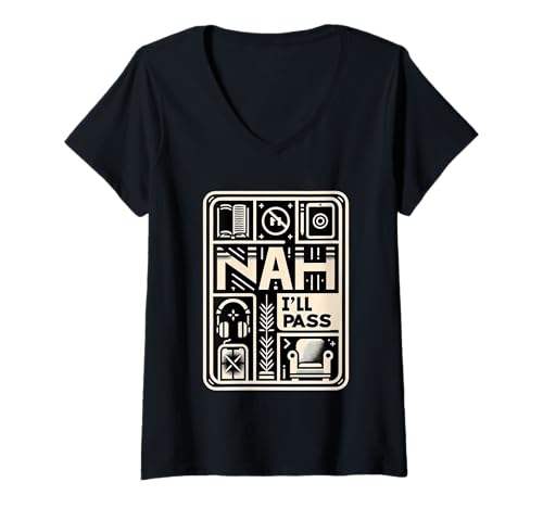 Damen Nah I'll Pass Introvertierte Entschuldigung Humor |- T-Shirt mit V-Ausschnitt Damen Nah I'll Pass Introvertierte Entschuldigung Humor |- T-Shirt mit V-Ausschnitt von Introvertierte soziale Energie Entschuldigung
