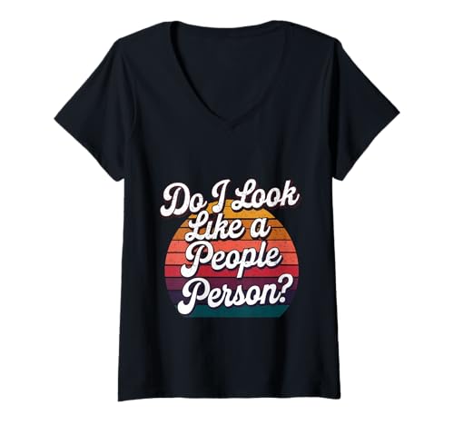 Damen Do I Look Like A People Person Introvertiert Sozial |- T-Shirt mit V-Ausschnitt Damen Do I Look Like A People Person Introvertiert Sozial |- T-Shirt mit V-Ausschnitt von Introvertierter Konfrontationshumor