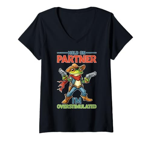 Damen Hold On Partner I'm Overstimulated Introvertiert T-Shirt mit V-Ausschnitt von Introvertierter Pausenhumor