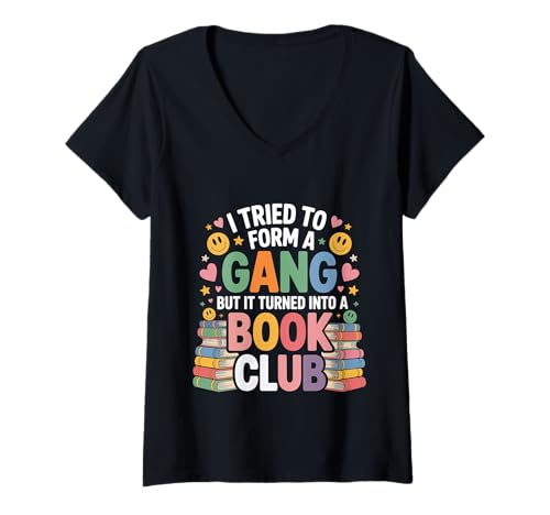 Damen Started A Gang Became A Book Club - T-Shirt mit V-Ausschnitt Damen Started A Gang Became A Book Club - T-Shirt mit V-Ausschnitt von Introvertiertes Leser -Humor -Buchwurm