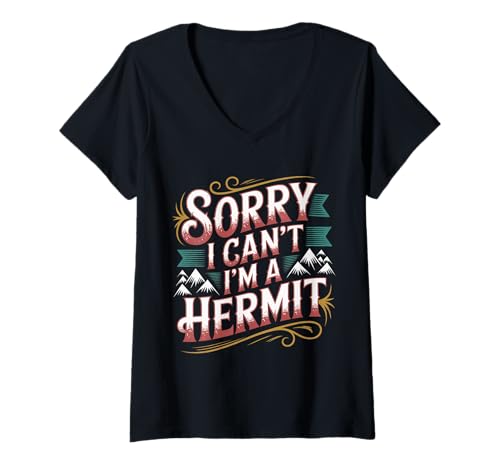 Damen Sorry I Can't I'm A Hermit Introverties Entschuldigung |- T-Shirt mit V-Ausschnitt Damen Sorry I Can't I'm A Hermit Introverties Entschuldigung |- T-Shirt mit V-Ausschnitt von Introvertiertes Verkleidungshumor