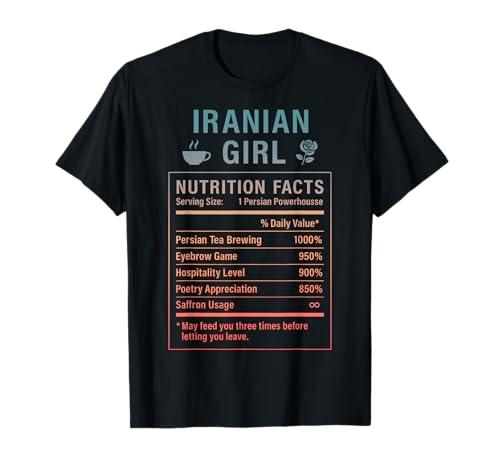 Iranisches Mädchen Frauen Mädchen mit iranischen Wurzeln T-Shirt Iranisches Mädchen Frauen Mädchen mit iranischen Wurzeln T-Shirt von Iranian Culture Gifts for Iranian Women
